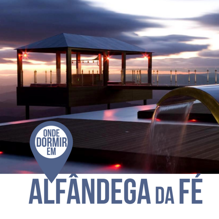 Alfândega da Fé / Onde Dormir